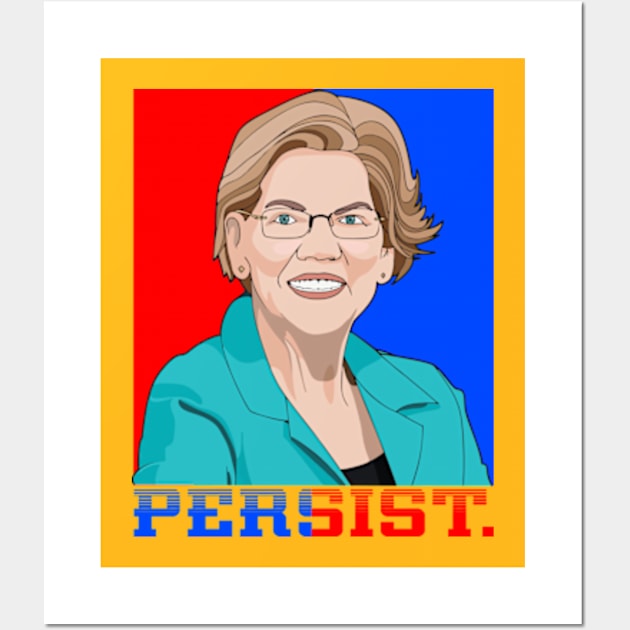 Persist Elizabeth Warren Wall Art by Litaru